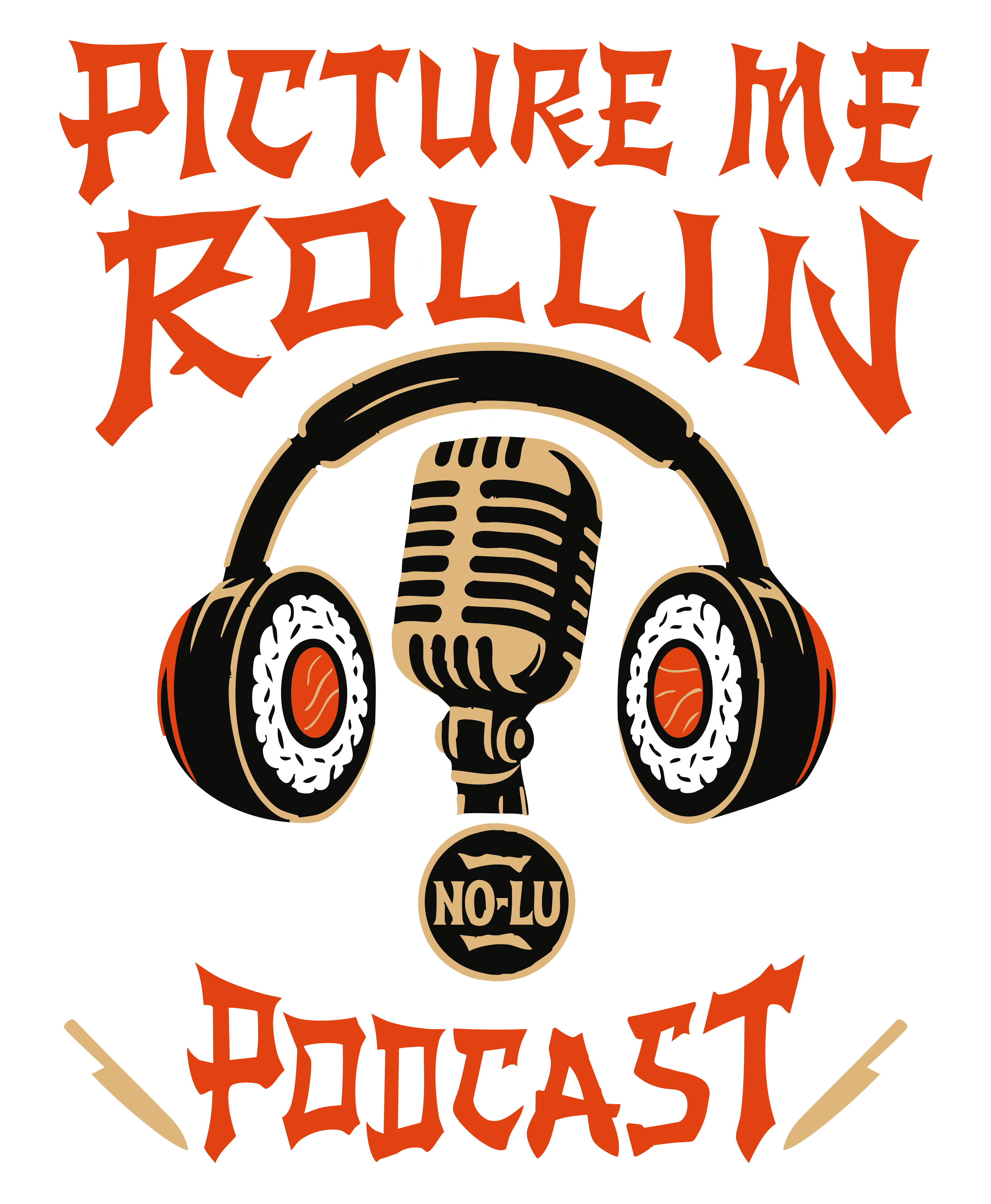 Picture Me Rollin Podcast